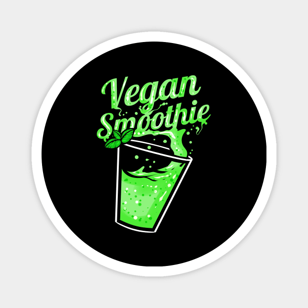 Vegan Green Smoothie For Vegetarian and Vegan Magnet by SinBle